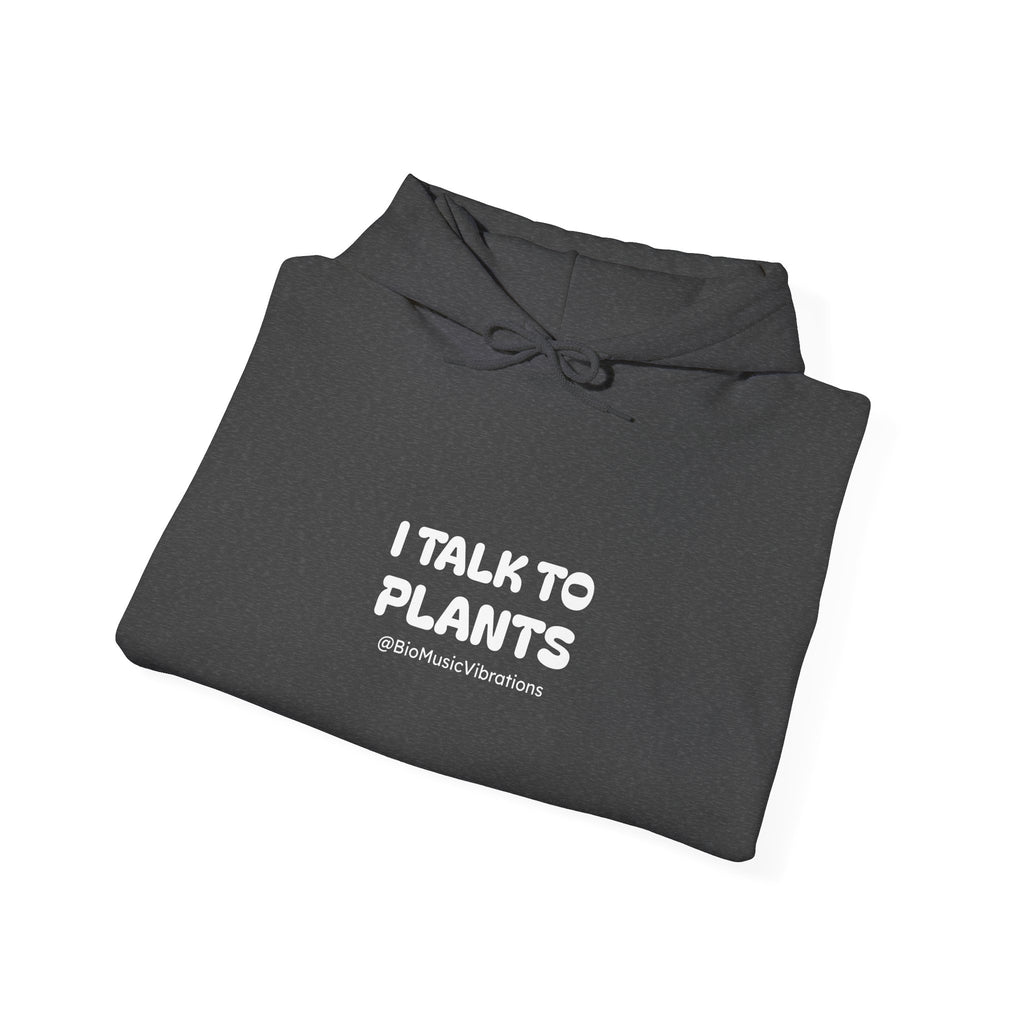 I TALK TO PLANTS